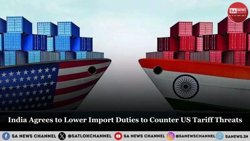 India Agrees to Lower Import Duties to Counter US Tariff Threats