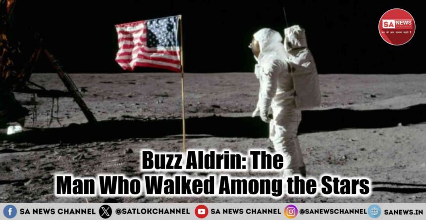 Buzz Aldrin The Man Who Walked Among the Star