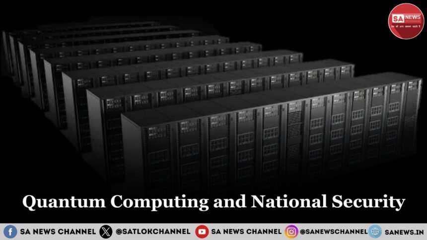 Quantum Computing and National Security