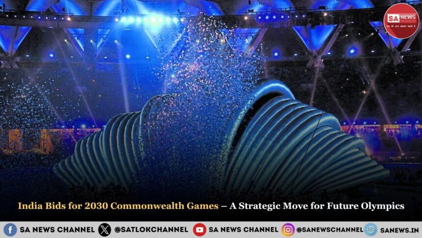 India Bids for 2030 Commonwealth Games – A Strategic Move for Future Olympics