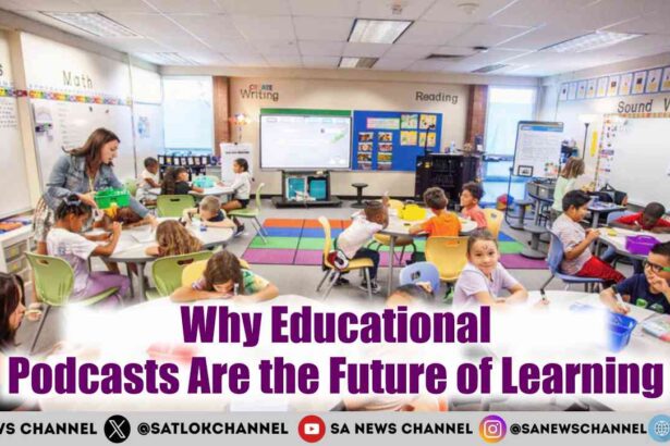Why Educational Podcasts Are the Future of Learning