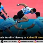 India’s Historic Double Victory at Kabaddi World Cup 2025 A Proud Moment for the Nation