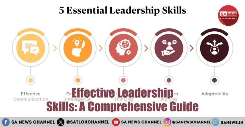 Effective Leadership Skills A Comprehensive Guide