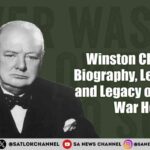 Winston Churchill Biography, Leadership, and Legacy of Britain’s War Hero