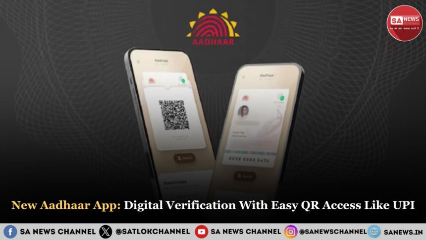 New Aadhaar App Digital Verification With Easy QR Access Like UPI