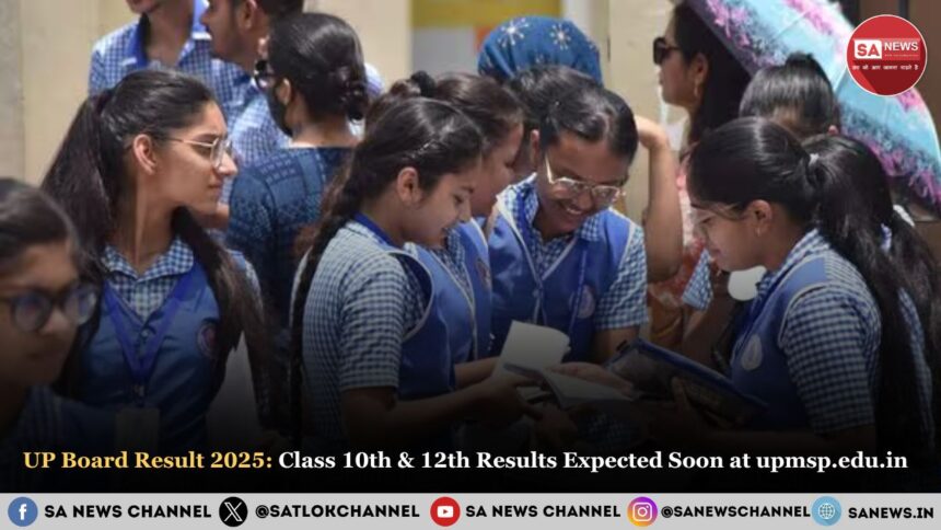 UP Board Result 2025 Class 10th & 12th Results Expected Soon at upmsp.edu.in