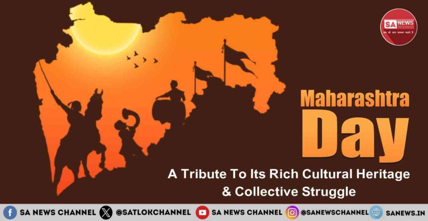 Maharashtra Day 2025 A Tribute To Its Rich Cultural Heritage & Collective Struggle