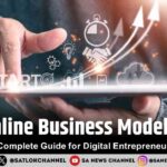 Online Business Models: A Complete Guide for Digital Entrepreneurs