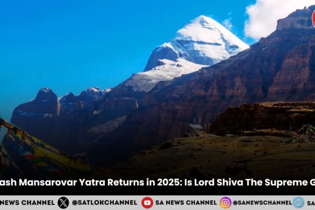 Kailash Mansarovar Yatra 2025 Kailash Mansarovar Yatra Returns in 2025 Is Lord Shiva The Supreme God