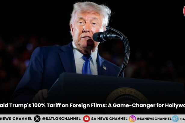 Donald Trump's 100% Tariff on Foreign Films: A Game-Changer for Hollywood?