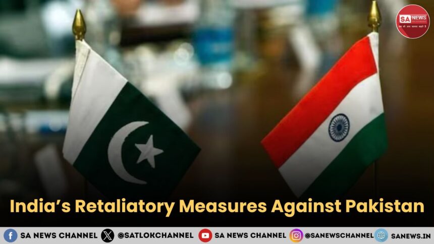 India’s Retaliatory Measures Against Pakistan