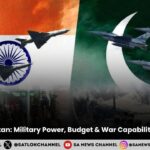 India vs Pakistan: Military Power, Budget & War Capabilities Compared