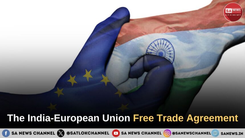 The India-European Union Free Trade Agreement Strengthening Economic Ties for a Brighter Future