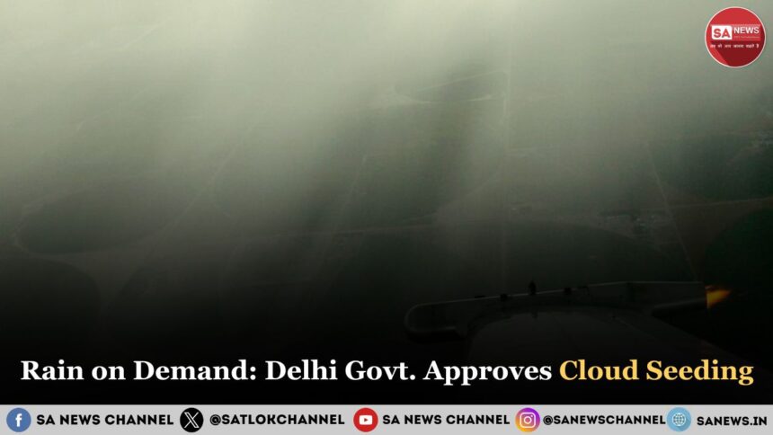 Rain on Demand Delhi Govt. Approves Cloud Seeding