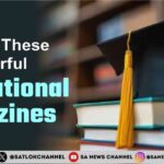 Explore These 10 Powerful Educational Magazines in 2025