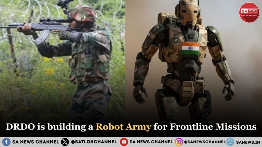 DRDO is building a Robot Army for Frontline Mission
