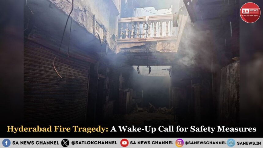 Hyderabad Fire Tragedy A Wake-Up Call for Safety Measures
