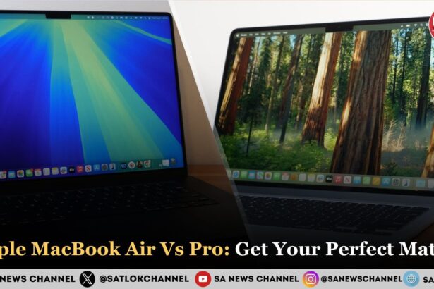 Apple MacBook Air Vs Pro Get Your Perfect Match 