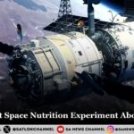 India’s First Space Nutrition Experiment Aboard the ISS