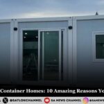 Advantages of Container Homes: 10 Amazing Reasons You Can't Ignore