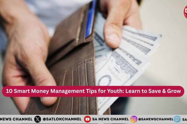 10 Smart Money Management Tips for Youth: Learn to Save & Grow