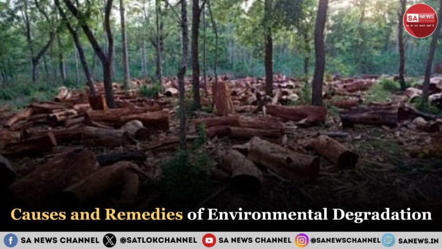 Causes and Remedies of Environmental Degradation