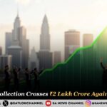 India’s GST Collection Crosses ₹2 Lakh Crore Again in May 2025