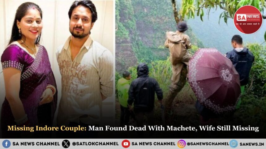 Missing Indore Couple News Man Found Dead With Machete, Wife Still Missing