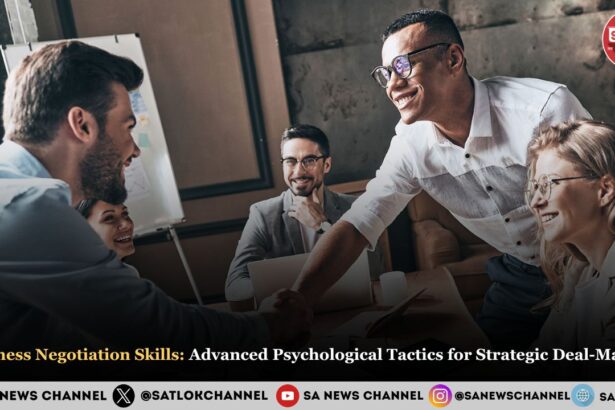 Business Negotiation Skills Advanced Psychological Tactics for Strategic Deal Making