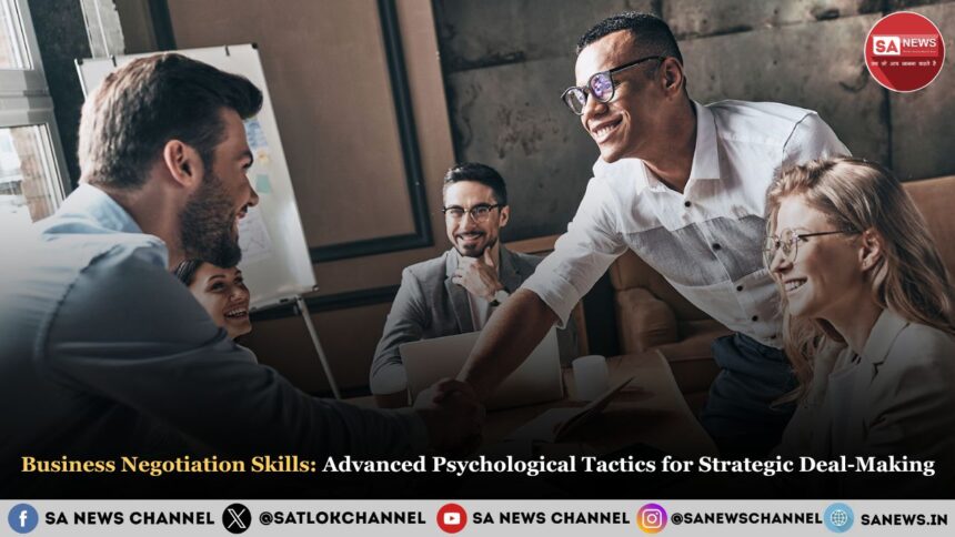 Business Negotiation Skills Advanced Psychological Tactics for Strategic Deal Making