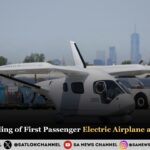 Historic Landing of First Passenger Electric Airplane at JFK Airport