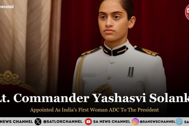 Lt. Commander Yashasvi Solanki – Appointed As India’s First Woman ADC To The President