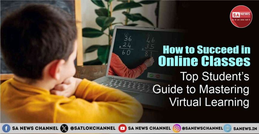 How to Succeed in Online Classes Top 10 Student’s Guide to Mastering Virtual Learning