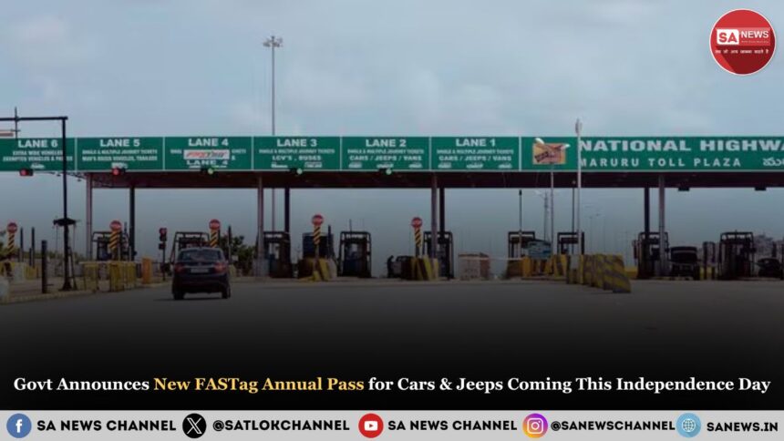 Govt Announces New FASTag Annual Pass for Cars & Jeeps Coming This Independence Day