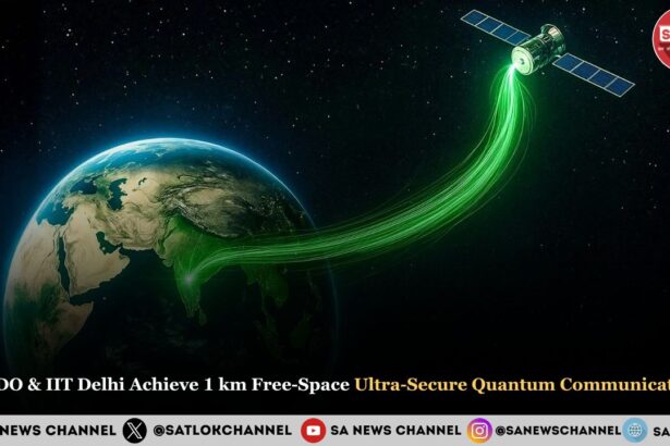 India’s Quantum Leap DRDO & IIT Delhi Achieve 1 km Free-Space Ultra-Secure Quantum Communication