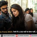 RRB Technician Form 2025: रेलवे में बड़ी भर्ती 6180 टेक्नीशियन पदों के लिए निकली वैकेंसी, जल्द करें आवेदन