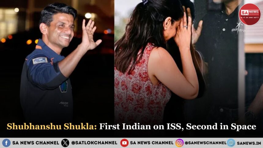 Shubhanshu Shukla First Indian on ISS Second in Space