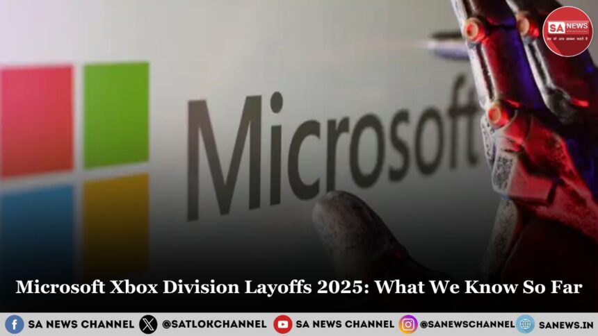 Microsoft Xbox Division Layoffs 2025: What We Know So Far