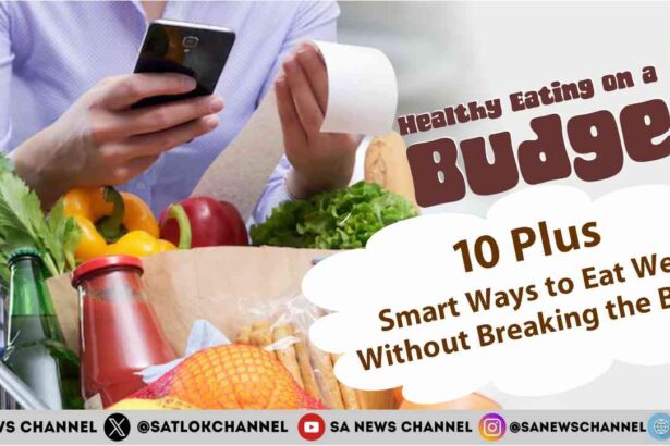 Healthy Eating on a Budget 10 Plus Smart Ways to Eat Well Without Breaking the Bank