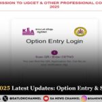 KEA KCET 2025 Latest Updates: Option Entry & Schedule Out