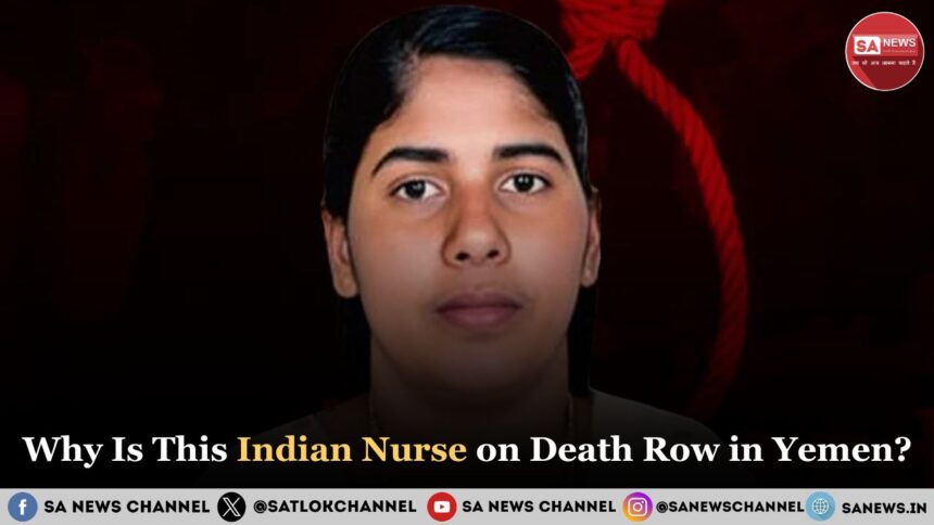 Why Is This Indian Nurse on Death Row in Yemen