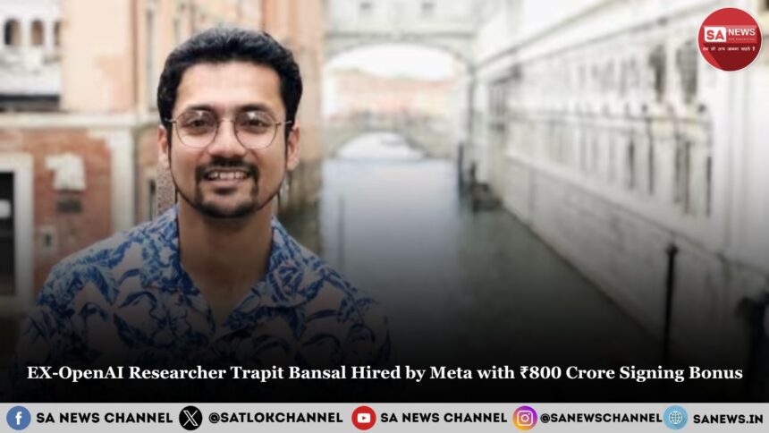 EX-OpenAI Researcher Trapit Bansal Hired by Meta with ₹800 Crore Signing Bonus