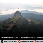 Maratha Military Forts Now Part of UNESCO World Heritage – A Moment of Great Pride for India