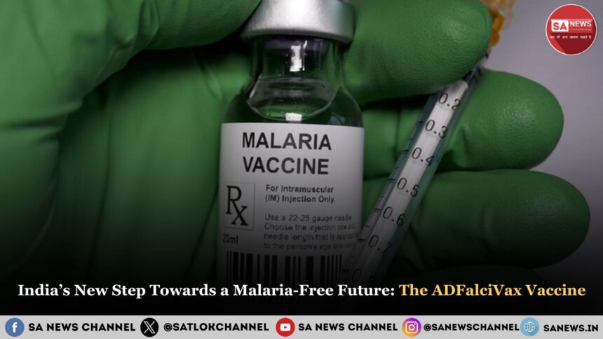 India’s New Step Towards a Malaria-Free Future The ADFalciVax Vaccine