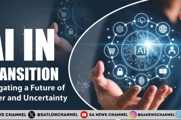 AI in Transition Navigating a Future of Power and Uncertainty