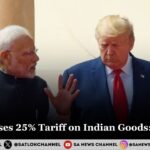 U.S. Imposes 25% Tariff on Indian Goods Key Facts