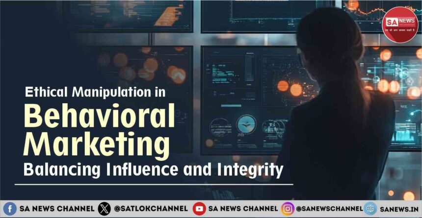 Ethical Manipulation in Behavioral Marketing Balancing Influence and Integrity