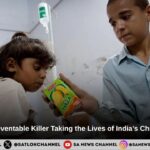 Diarrhoea A Preventable Killer Taking the Lives of India’s Children Every Day