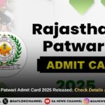 RSSB Rajasthan Patwari Admit Card 2025 Released Check Details & Download Link