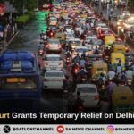 Supreme Court Grants Temporary Relief on Delhi Vehicle Ban, Reviews Policy After Attorney General’s Request